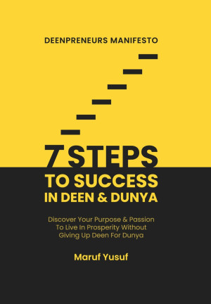7 Steps To Success In Deen And Dunya 