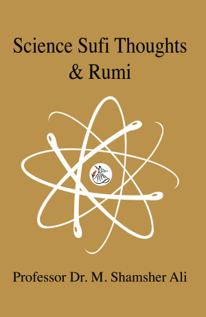 Science, Sufi Thoughts and Rumi 